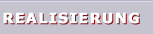 Realisierung